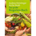 Das große Biogarten Buch