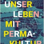 Unser Leben mit Permakultur, Buch